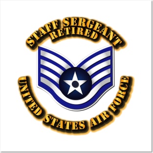 USAF - Staff Sergeant (E5) - Retired Posters and Art